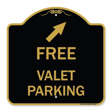 Signmission Free Valet Parking W/ Upper Right Arrow, Black & Gold Aluminum Sign, 18" x 18", BG-1818-23940 A-DES-BG-1818-23940